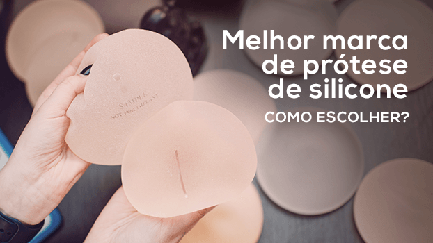 Melhor marca de prótese de silicone — como escolher