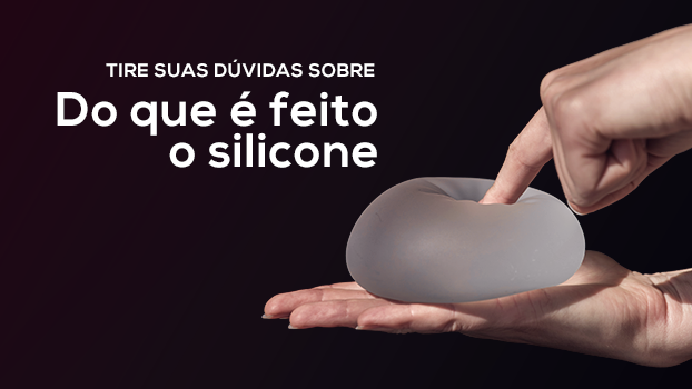 Do que é feito o silicone? Tire suas dúvidas!