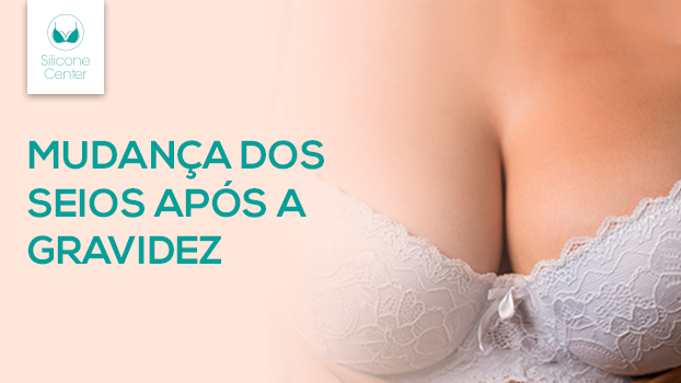 Mudança dos seios após a gravidez