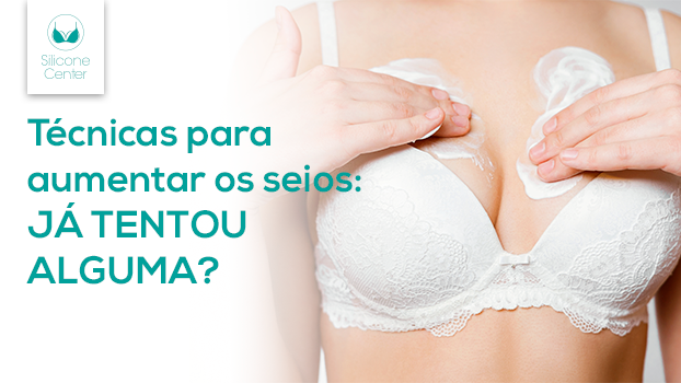 Técnicas para aumentar os seios: as ideias mais malucas que você já viu!