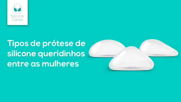 Prótese de silicone mais usada: você sabe qual é?