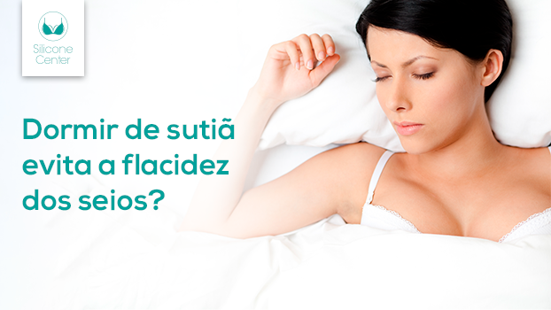 Dormir de sutiã faz mal ou bem para os seios? Descubra se dormir com a peça evita flacidez!