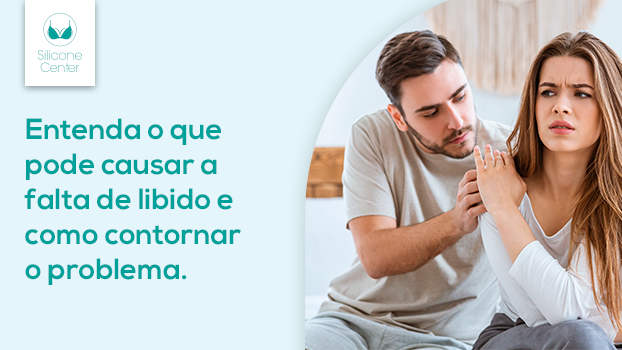 Libido feminina: o que pode causar a falta de desejo e como contornar o problema