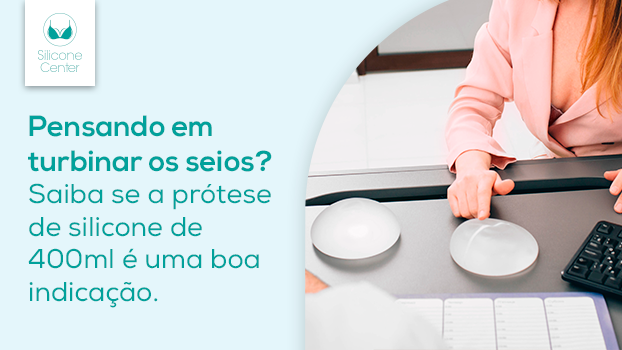 Pensando em turbinar os seios? Saiba se a prótese de silicone de 400ml é uma boa indicação para o seu biotipo