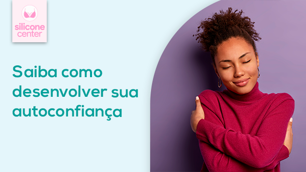 Você precisa de autoconfiança? Descubra 4 estratégias para desenvolvê-la e se sentir poderosa!