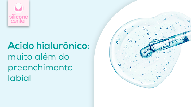 Benefícios do ácido hialurônico: muito além do preenchimento labial