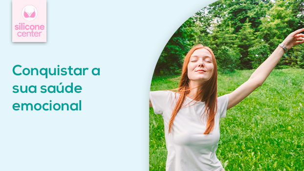 Saúde emocional: comece hoje a conquistar a sua!