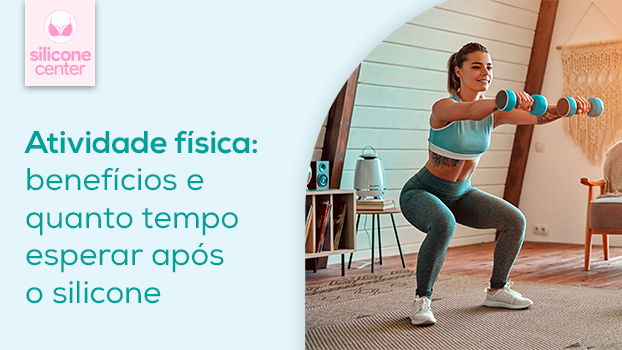 Atividade física: benefícios e quanto tempo esperar após o silicone?