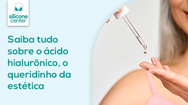 O que é ácido hialurônico? Saiba tudo sobre o novo queridinho da estética