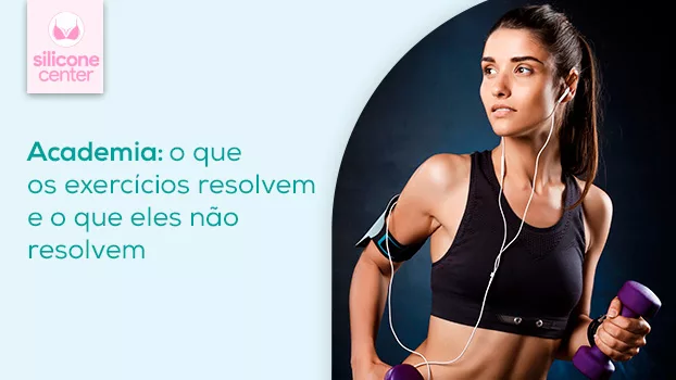 Academia: mitos e verdades sobre o que os exercícios resolvem e o que eles não resolvem na beleza feminina
