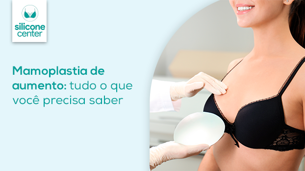 Tudo que você precisa saber sobre a mamoplastia de aumento
