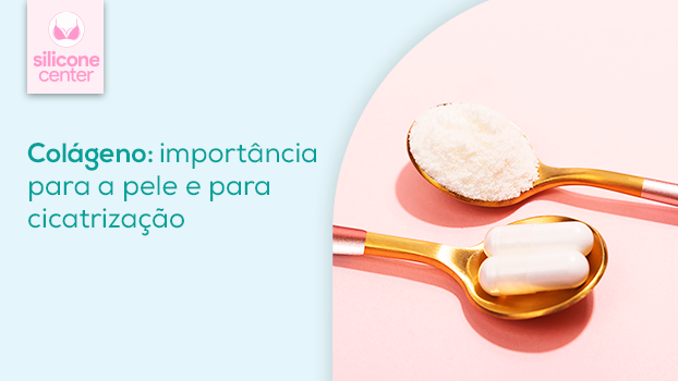 Colágeno: qual é a importância para a pele e para a cicatrização?